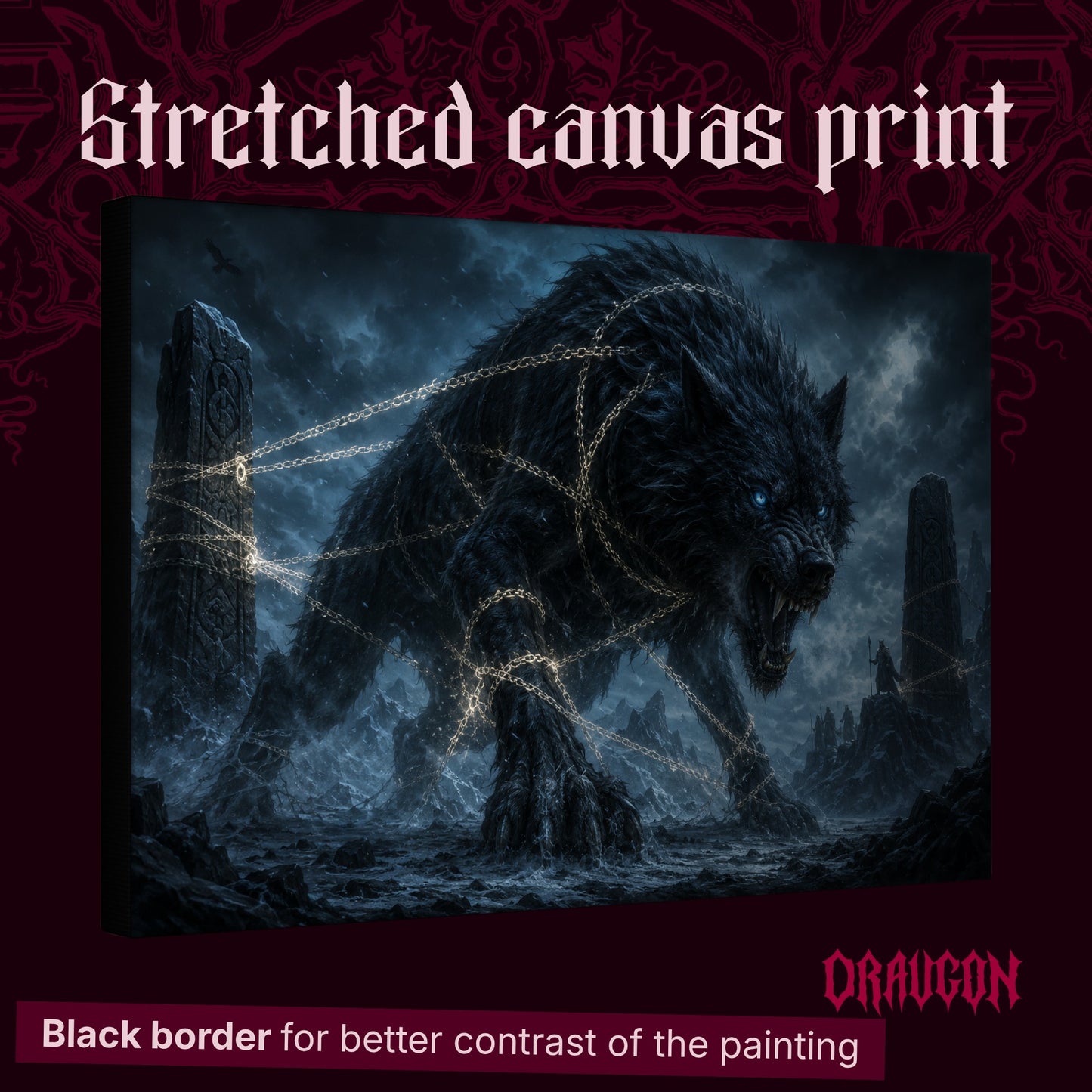 Fenrir shown as a gallery-wrapped stretched canvas angled to reveal its depth and black border, with the Draugon wordmark and the caption Black border for better contrast of the painting.