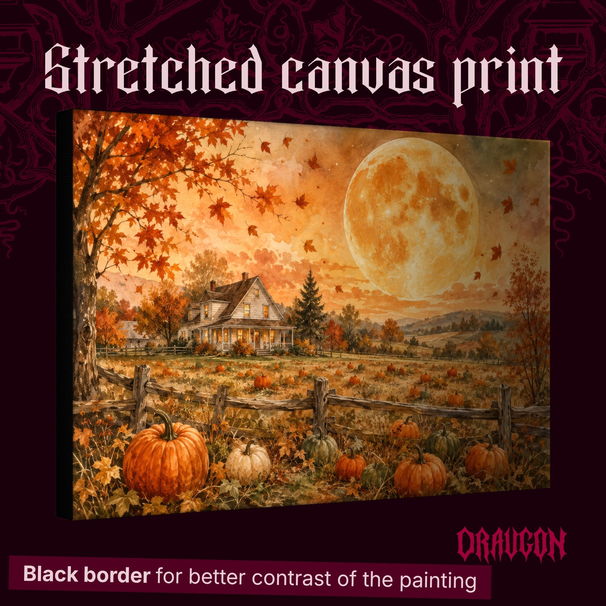 Homestead Moonrise shown as a gallery-wrapped stretched canvas angled to reveal its depth and black border, with the Draugon wordmark and the caption Black border for better contrast of the painting.