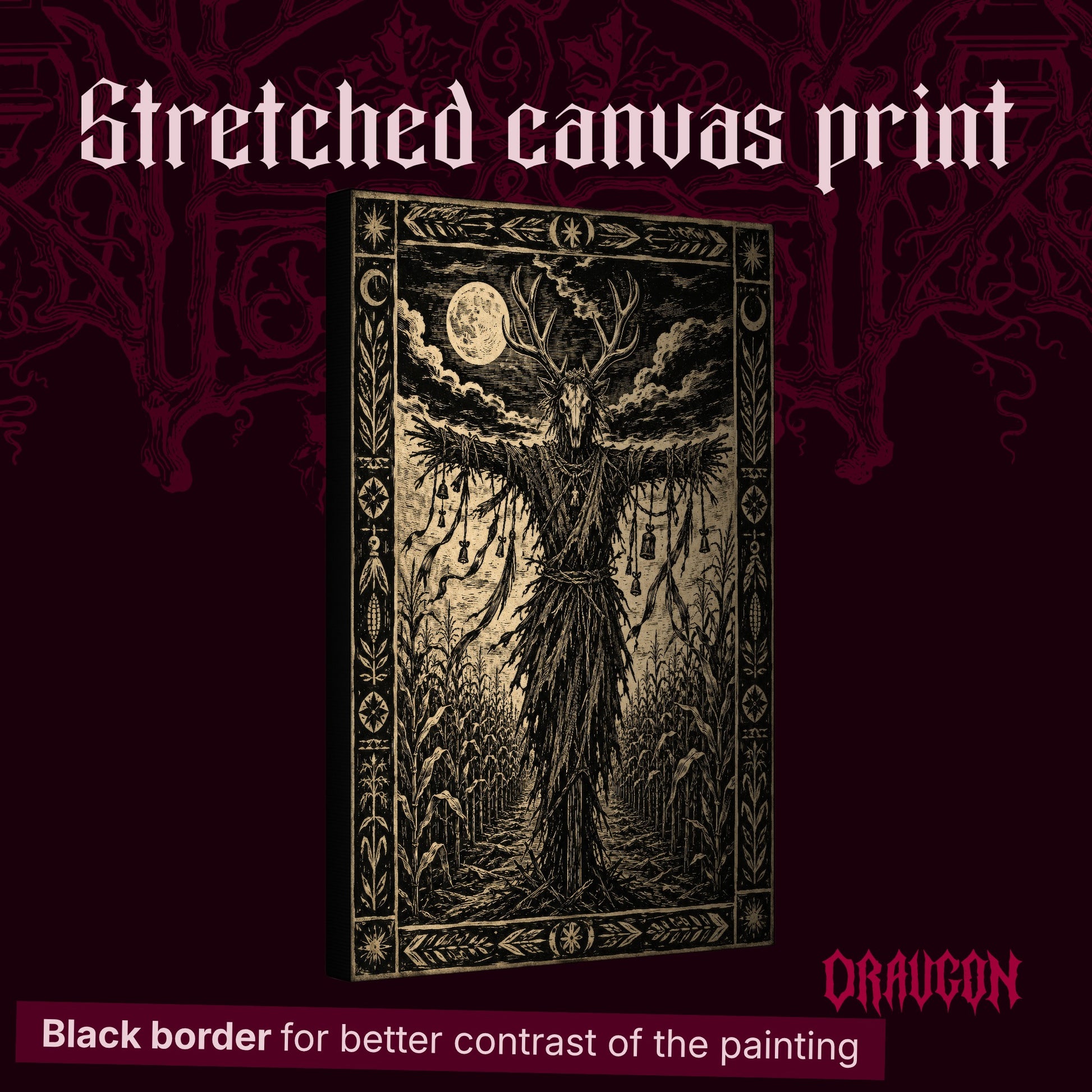 The Corn Sentinel shown as a gallery-wrapped stretched canvas angled to reveal its depth and black border, with the Draugon wordmark and the caption Black border for better contrast of the painting.
