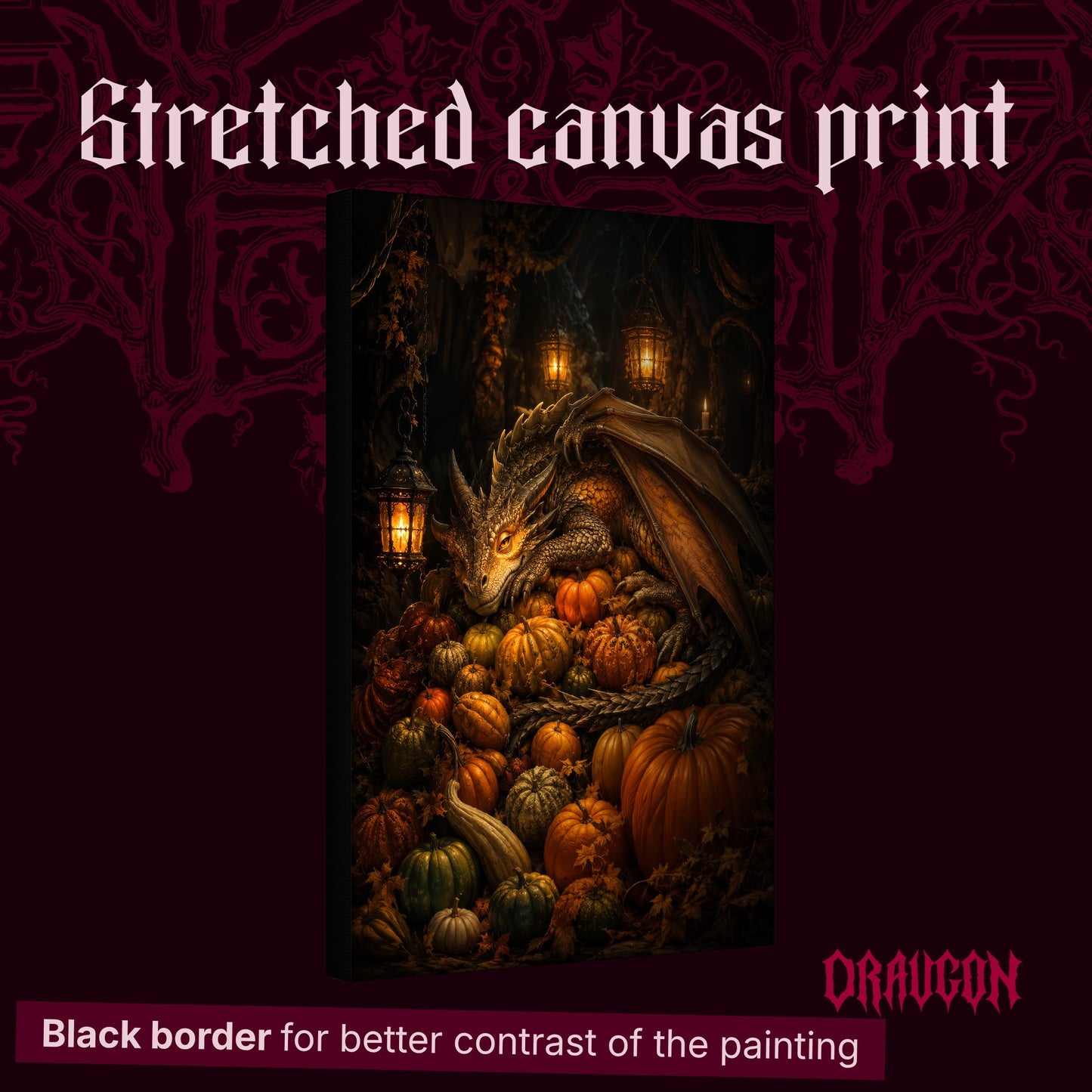 The Pumpkin Den shown as a gallery-wrapped stretched canvas angled to reveal its depth and black border, with the Draugon wordmark and the caption Black border for better contrast of the painting.
