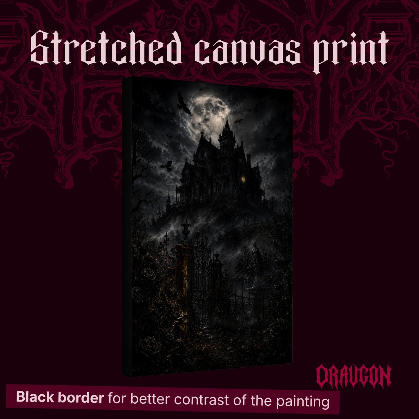 Ravensward shown as a gallery-wrapped stretched canvas angled to reveal its depth and black border, with the Draugon wordmark and the caption Black border for better contrast of the painting.