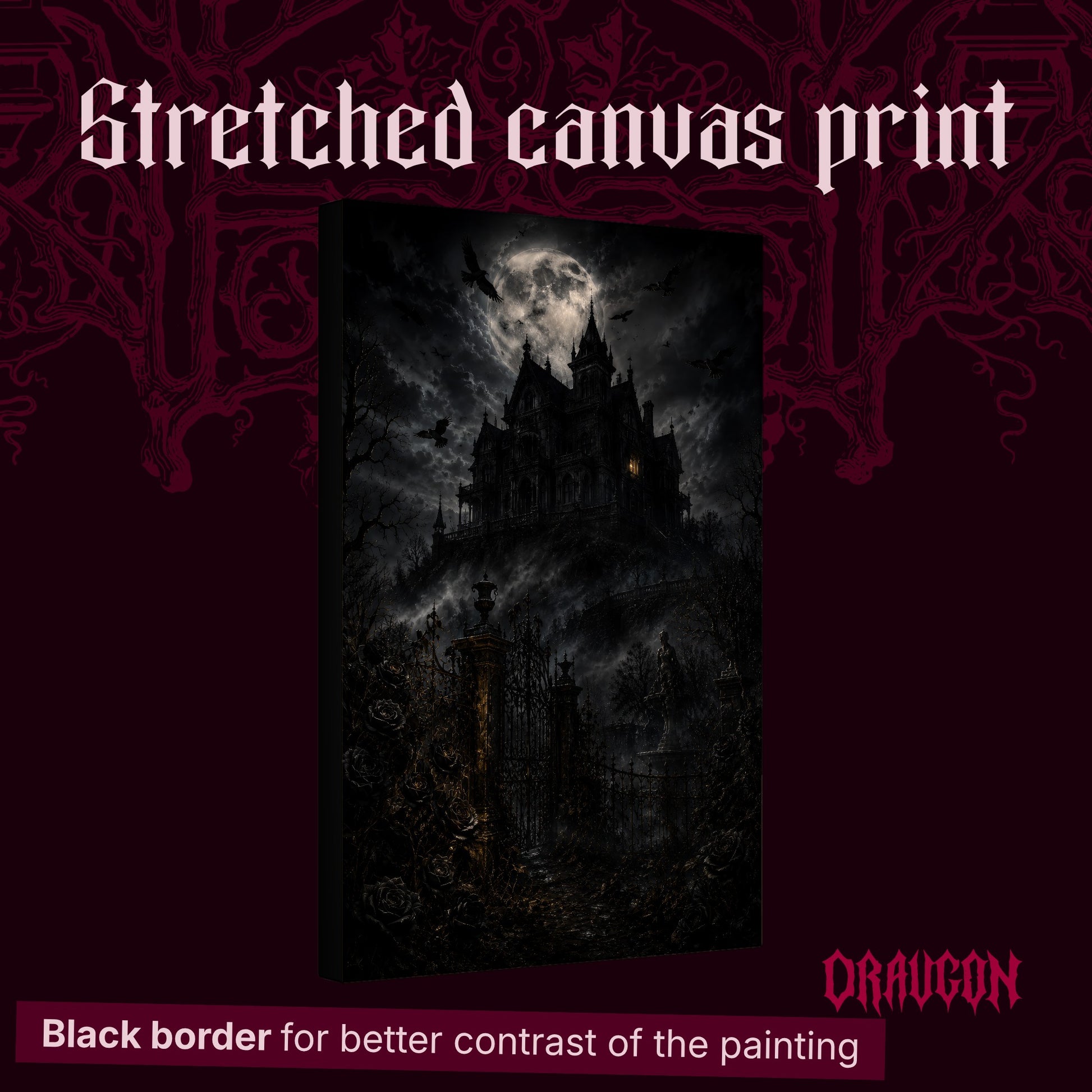 Ravensward shown as a gallery-wrapped stretched canvas angled to reveal its depth and black border, with the Draugon wordmark and the caption Black border for better contrast of the painting.