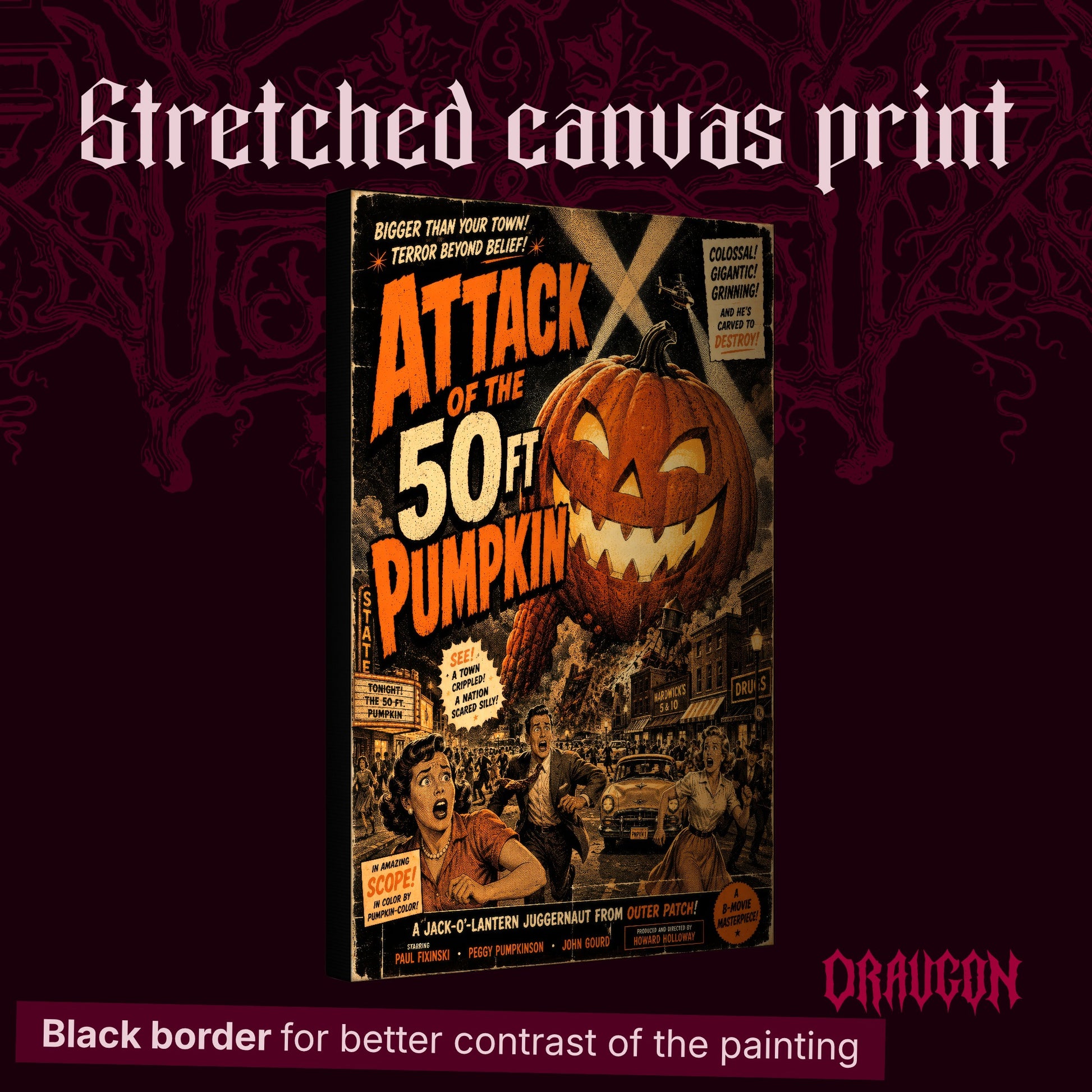 The Pumpkin That Ate Main Street shown as a gallery-wrapped stretched canvas angled to reveal its depth and black border, with the Draugon wordmark and the caption Black border for better contrast of the painting.