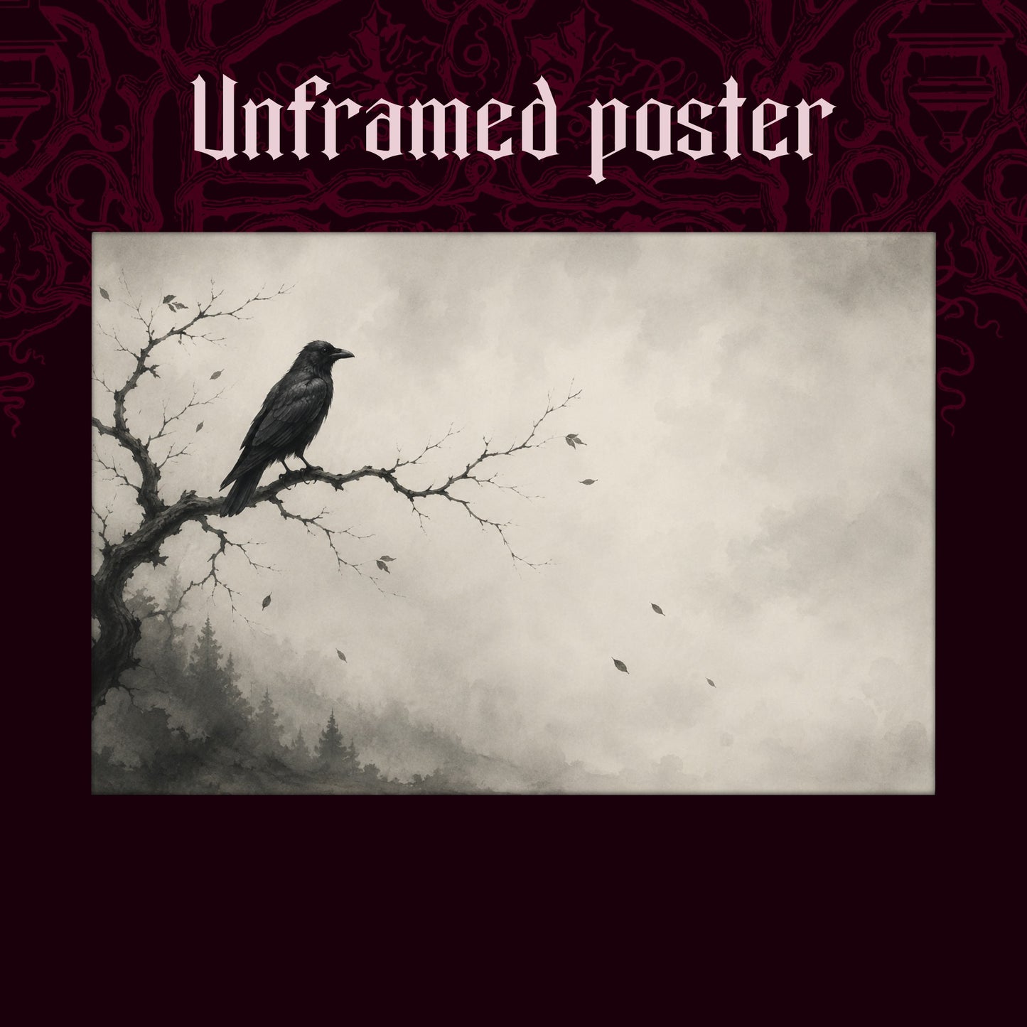 Hollow Morning shown as an unframed poster print of the crow, bare branch and misty pine forest on a dark red patterned background, labelled Unframed Poster to show the print-only option.
