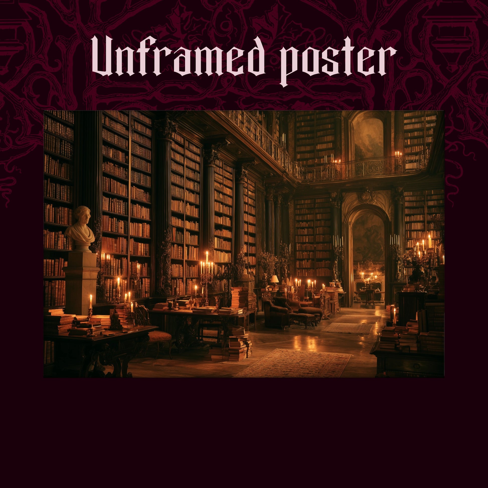 The Long Gallery shown as an unframed poster print of the candlelit library hall on a dark red patterned background, labelled Unframed Poster to show the print-only option.