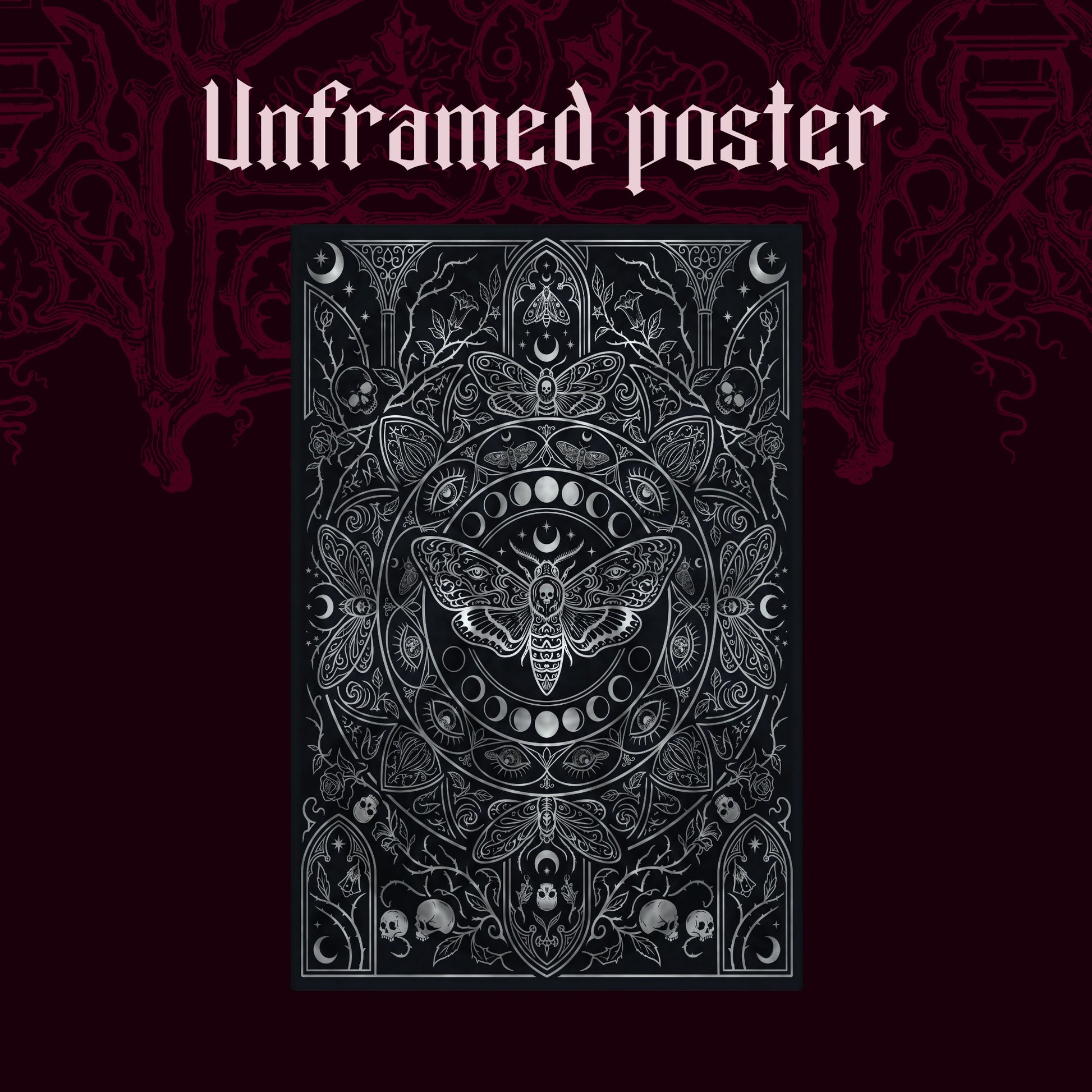 Vanitas shown as an unframed poster print of the silver death moth mandala on a dark red patterned background, labelled Unframed Poster to show the print-only option.