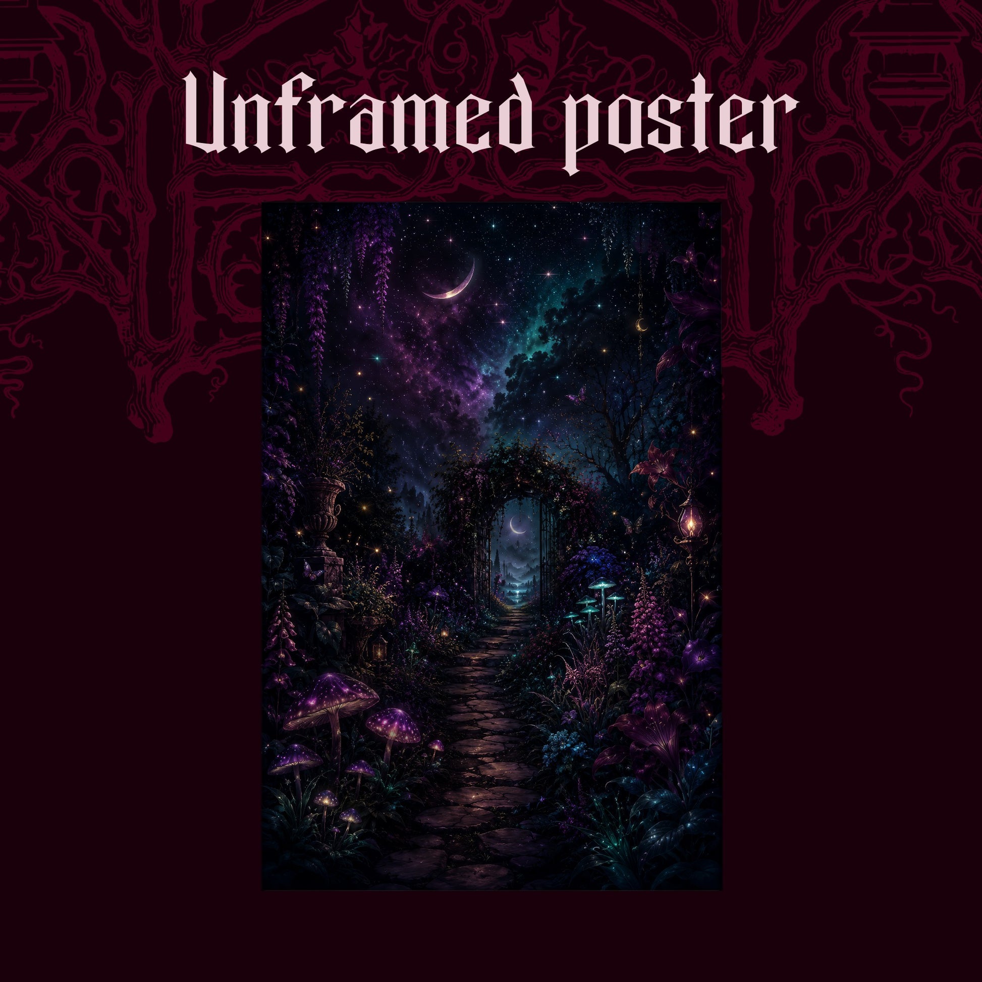 The Midnight Garden shown as an unframed poster print of the glowing garden path and archway on a dark red patterned background, labelled Unframed Poster to show the print-only option.