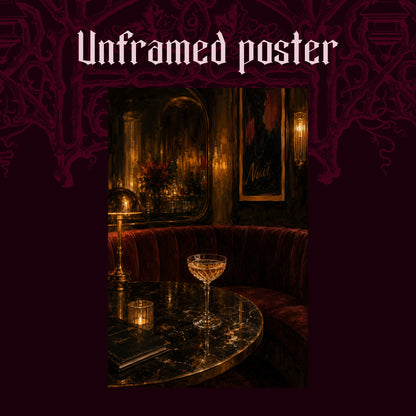 Nuit shown as an unframed poster print of the velvet booth and marble table cocktail scene on a dark red patterned background, labelled Unframed Poster to show the print-only option.