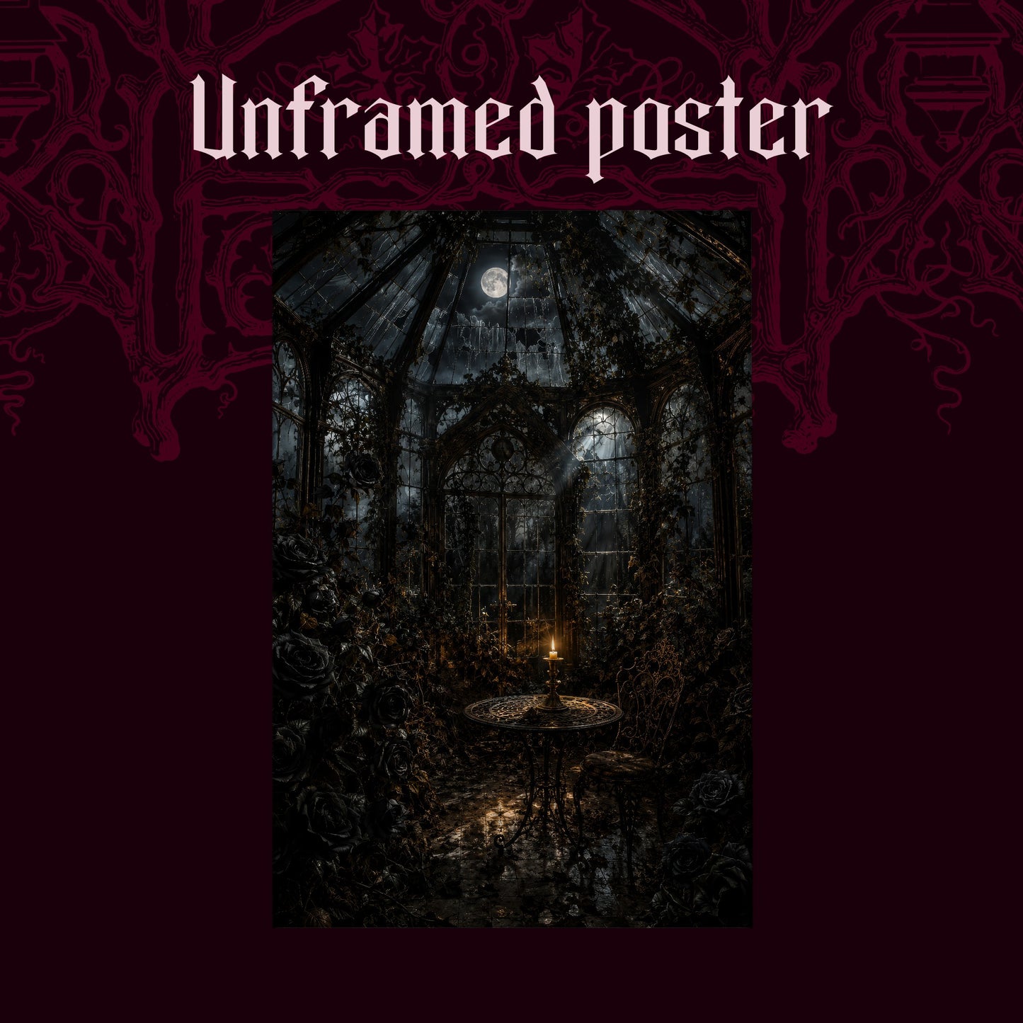 The Winter Garden shown as an unframed poster print of the moonlit conservatory on a dark red patterned background, labelled Unframed Poster to show the print-only option.
