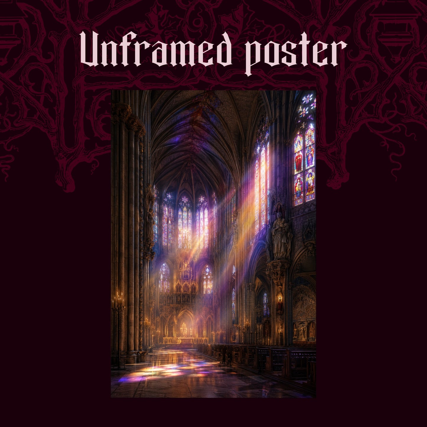 Gloria shown as an unframed poster print of the colour-lit cathedral nave on a dark red patterned background, labelled Unframed Poster to show the print-only option.