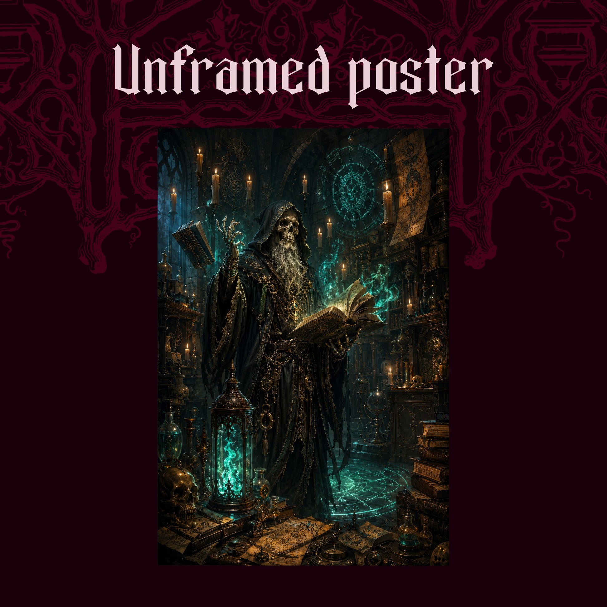The Hollow Archivist shown as an unframed poster print of the skeletal sorcerer and his glowing arcane study on a dark red patterned background, labelled Unframed Poster to show the print-only option.