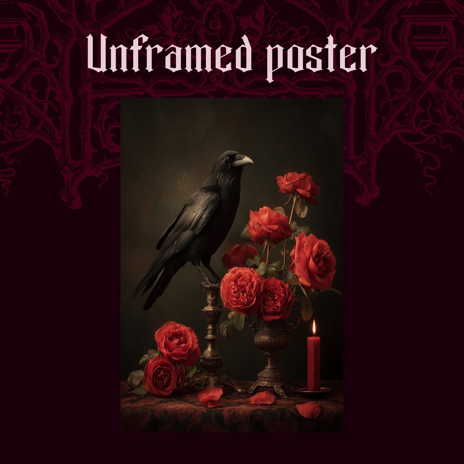 Vermilion shown as an unframed poster print of the raven and scarlet roses on a dark red patterned background, labelled Unframed Poster to show the print-only option.