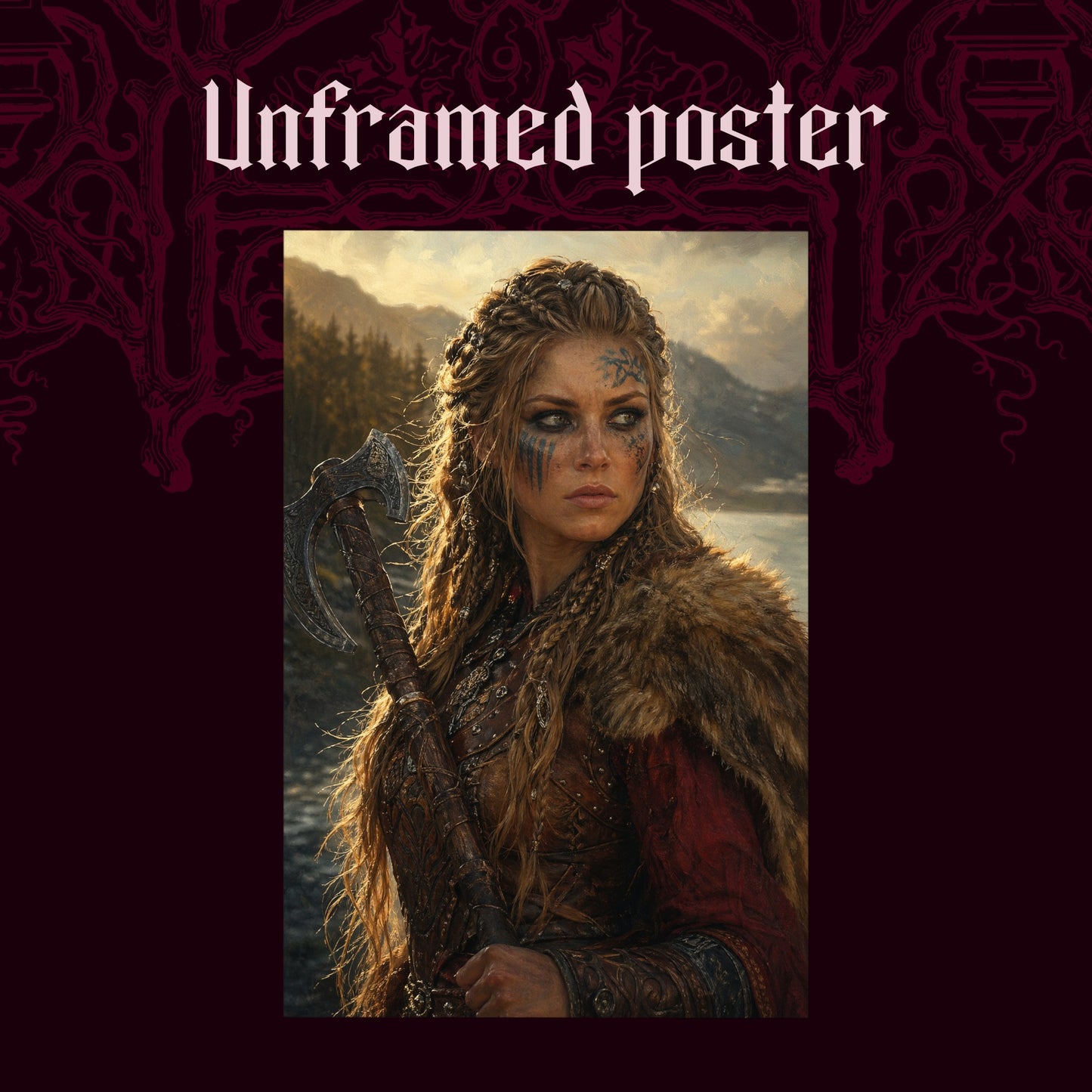 Shieldmaiden shown as an unframed poster print of the Norse warrior woman portrait on a dark red patterned background, labelled Unframed Poster to show the print-only option.