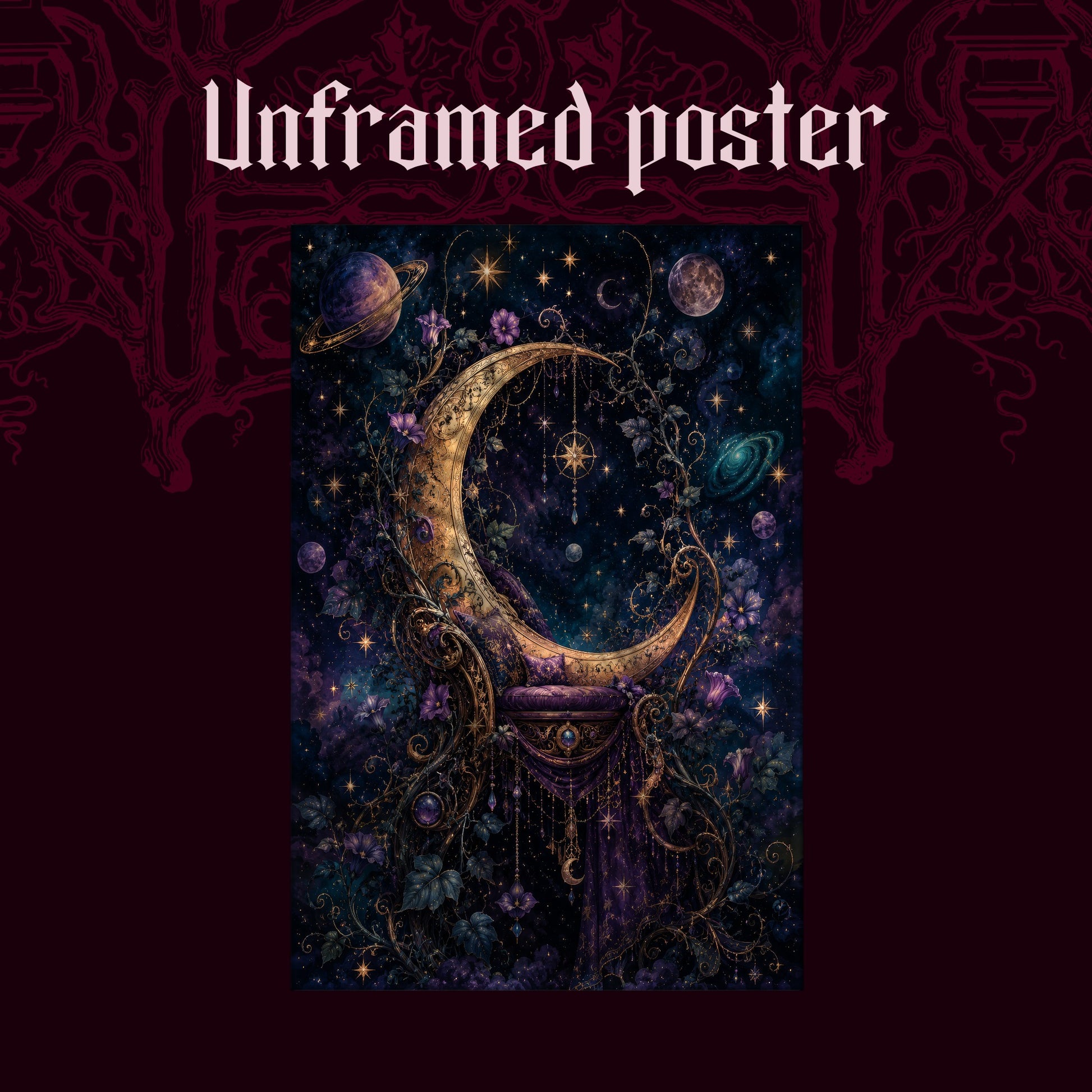 The Crescent Court shown as an unframed poster print of the gilded moon throne on a dark red patterned background, labelled Unframed Poster to show the print-only option.